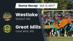 Recap: Westlake  vs. Great Mills 2017