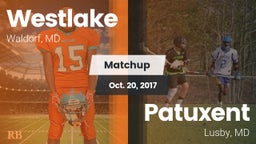 Matchup: Westlake  vs. Patuxent  2017