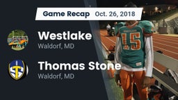 Recap: Westlake  vs. Thomas Stone  2018