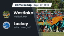 Recap: Westlake  vs. Lackey  2019