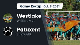 Recap: Westlake  vs. Patuxent  2021