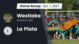 Recap: Westlake  vs. La Plata 2021