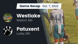 Recap: Westlake  vs. Patuxent  2022
