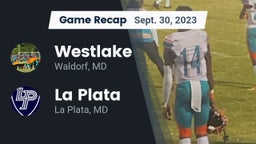 Recap: Westlake  vs. La Plata  2023