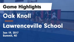 Oak Knoll  vs Lawrenceville School Game Highlights - Jan 19, 2017