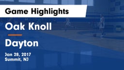 Oak Knoll  vs Dayton Game Highlights - Jan 28, 2017