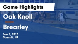 Oak Knoll  vs Brearley  Game Highlights - Jan 5, 2017