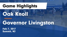 Oak Knoll  vs Governor Livingston  Game Highlights - Feb 7, 2017