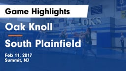 Oak Knoll  vs South Plainfield  Game Highlights - Feb 11, 2017