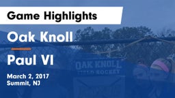 Oak Knoll  vs Paul VI  Game Highlights - March 2, 2017