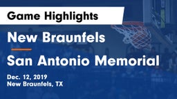 New Braunfels  vs San Antonio Memorial Game Highlights - Dec. 12, 2019