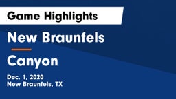 New Braunfels  vs Canyon  Game Highlights - Dec. 1, 2020