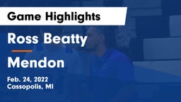 Ross Beatty  vs Mendon  Game Highlights - Feb. 24, 2022