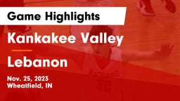 Kankakee Valley  vs Lebanon  Game Highlights - Nov. 25, 2023