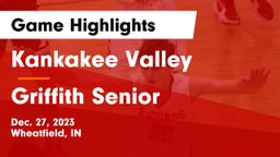 Kankakee Valley  vs Griffith Senior  Game Highlights - Dec. 27, 2023