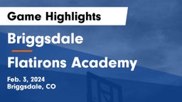 Briggsdale  vs Flatirons Academy Game Highlights - Feb. 3, 2024