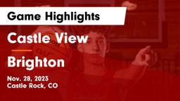 Castle View  vs Brighton  Game Highlights - Nov. 28, 2023