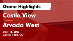 Castle View  vs Arvada West  Game Highlights - Dec. 14, 2023