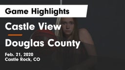 Castle View  vs Douglas County  Game Highlights - Feb. 21, 2020