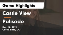 Castle View  vs Palisade  Game Highlights - Dec. 10, 2021
