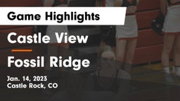 Castle View  vs Fossil Ridge  Game Highlights - Jan. 14, 2023