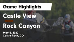 Castle View  vs Rock Canyon Game Highlights - May 4, 2022