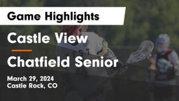 Castle View  vs Chatfield Senior  Game Highlights - March 29, 2024