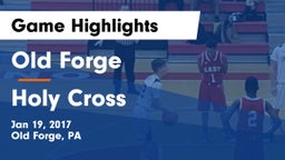 Old Forge  vs Holy Cross  Game Highlights - Jan 19, 2017