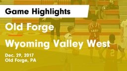 Old Forge  vs Wyoming Valley West  Game Highlights - Dec. 29, 2017