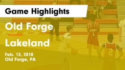 Old Forge  vs Lakeland  Game Highlights - Feb. 13, 2018