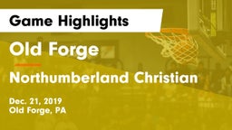 Old Forge  vs Northumberland Christian Game Highlights - Dec. 21, 2019