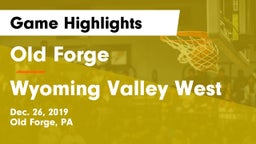 Old Forge  vs Wyoming Valley West  Game Highlights - Dec. 26, 2019