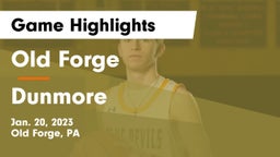 Old Forge  vs Dunmore  Game Highlights - Jan. 20, 2023
