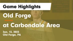 Old Forge  vs at Carbondale Area Game Highlights - Jan. 13, 2023