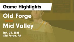 Old Forge  vs Mid Valley  Game Highlights - Jan. 24, 2023