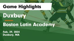 Duxbury  vs Boston Latin Academy  Game Highlights - Feb. 29, 2024