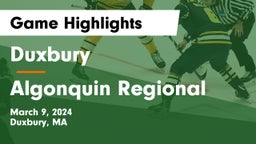 Duxbury  vs Algonquin Regional   Game Highlights - March 9, 2024