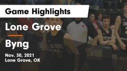 Lone Grove  vs Byng  Game Highlights - Nov. 30, 2021