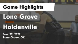 Lone Grove  vs Holdenville  Game Highlights - Jan. 29, 2022