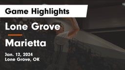 Lone Grove  vs Marietta  Game Highlights - Jan. 12, 2024
