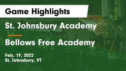 St. Johnsbury Academy  vs Bellows Free Academy  Game Highlights - Feb. 19, 2022