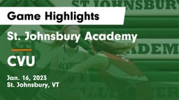 St. Johnsbury Academy  vs CVU Game Highlights - Jan. 16, 2023