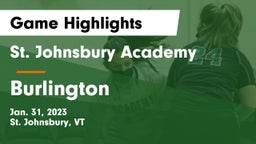 St. Johnsbury Academy  vs Burlington Game Highlights - Jan. 31, 2023