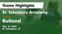 St. Johnsbury Academy  vs Rutland Game Highlights - Feb. 27, 2023