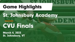 St. Johnsbury Academy  vs CVU Finals Game Highlights - March 4, 2023