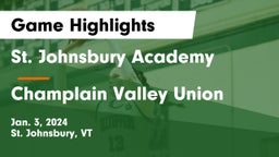 St. Johnsbury Academy  vs Champlain Valley Union  Game Highlights - Jan. 3, 2024