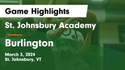 St. Johnsbury Academy  vs Burlington Game Highlights - March 3, 2024