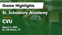 St. Johnsbury Academy  vs CVU Game Highlights - March 6, 2024