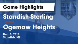 Standish-Sterling  vs Ogemaw Heights Game Highlights - Dec. 5, 2018