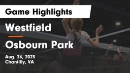 Westfield  vs Osbourn Park  Game Highlights - Aug. 26, 2023